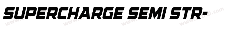 Supercharge Semi Str字体转换